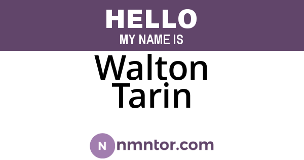 Walton Tarin