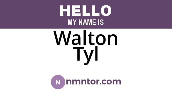 Walton Tyl