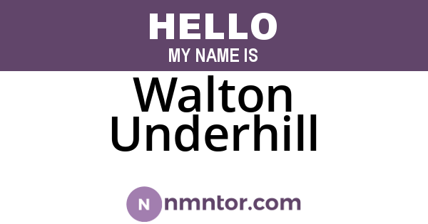 Walton Underhill