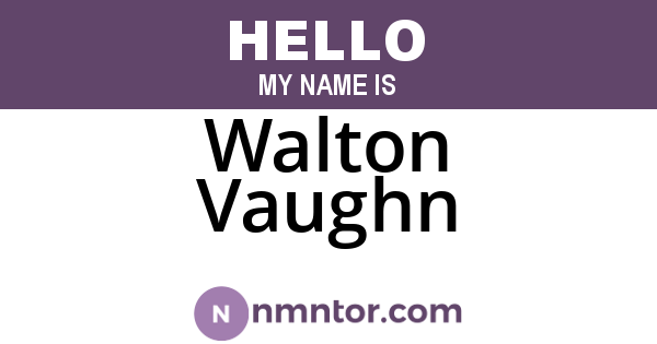 Walton Vaughn