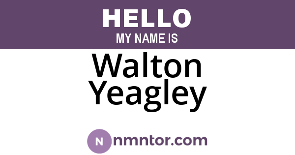 Walton Yeagley