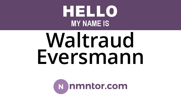 Waltraud Eversmann