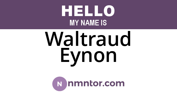 Waltraud Eynon