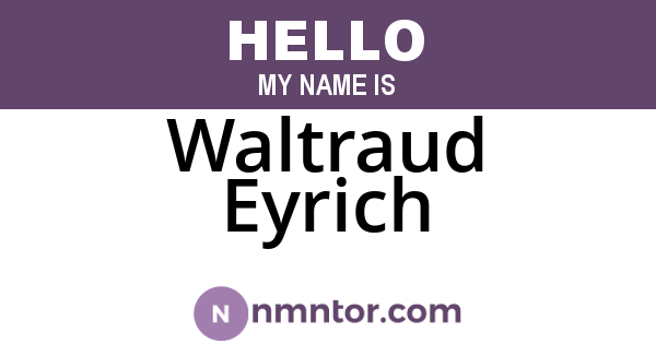 Waltraud Eyrich