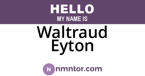 Waltraud Eyton