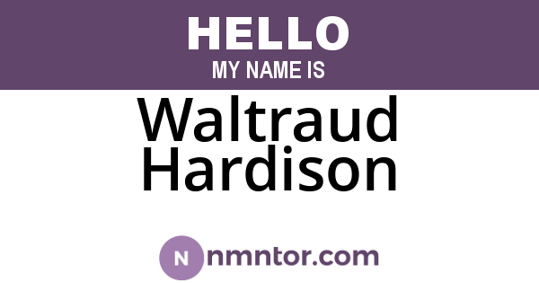 Waltraud Hardison