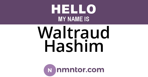 Waltraud Hashim