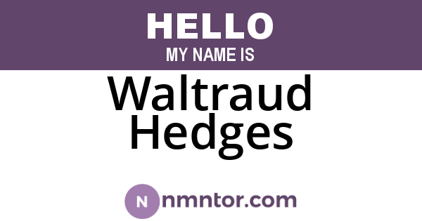 Waltraud Hedges
