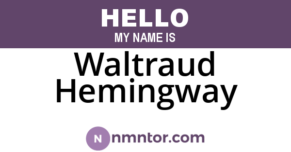 Waltraud Hemingway