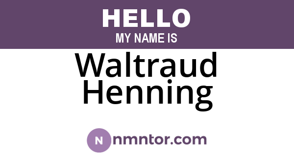 Waltraud Henning