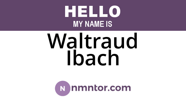 Waltraud Ibach