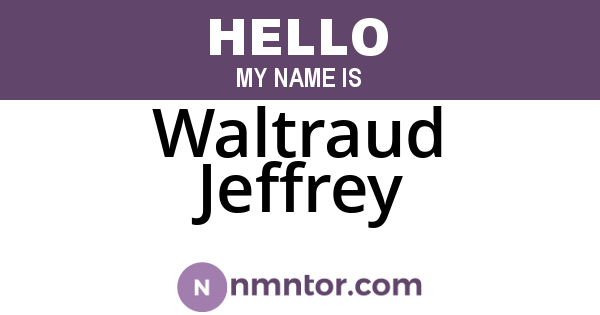 Waltraud Jeffrey