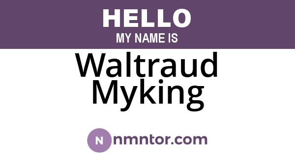 Waltraud Myking