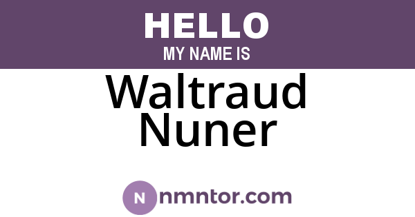 Waltraud Nuner