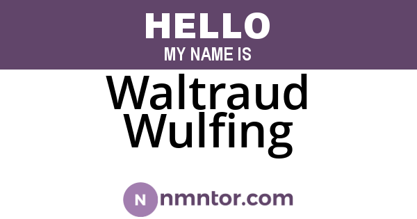 Waltraud Wulfing