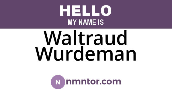 Waltraud Wurdeman