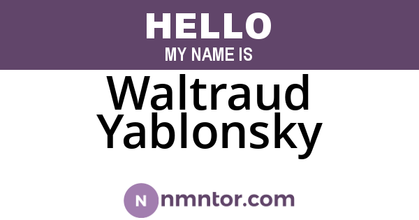 Waltraud Yablonsky