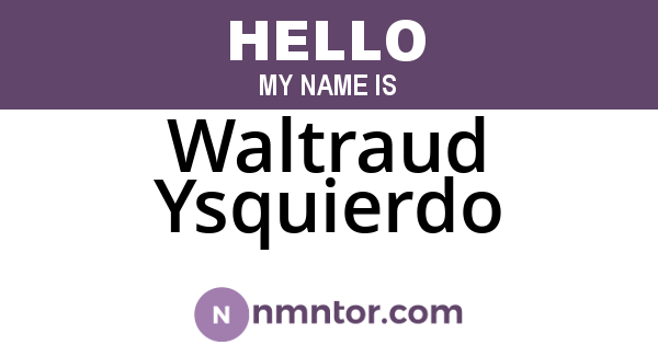 Waltraud Ysquierdo