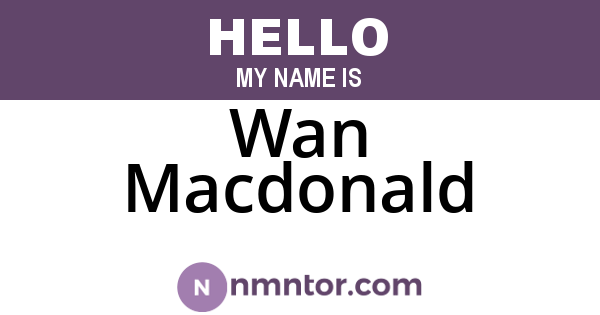 Wan Macdonald