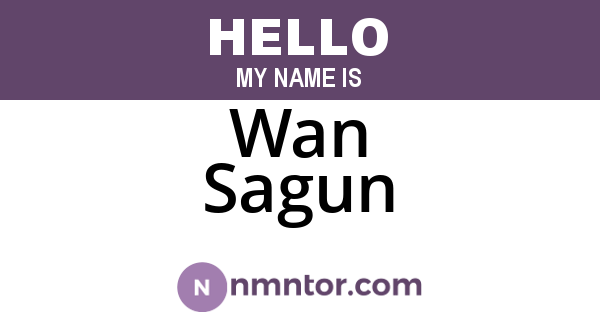 Wan Sagun