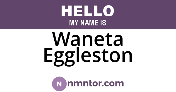 Waneta Eggleston