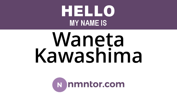 Waneta Kawashima