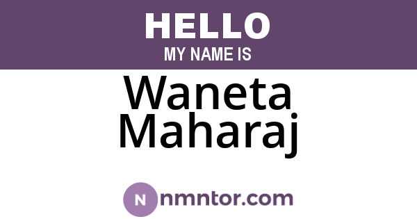 Waneta Maharaj