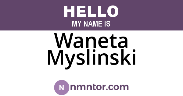 Waneta Myslinski