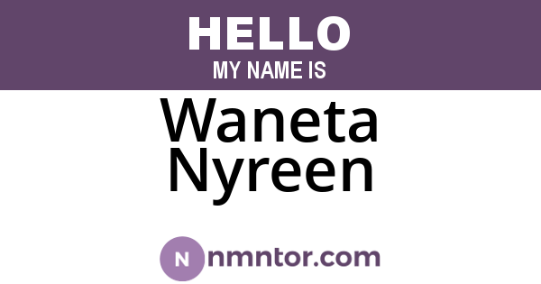 Waneta Nyreen