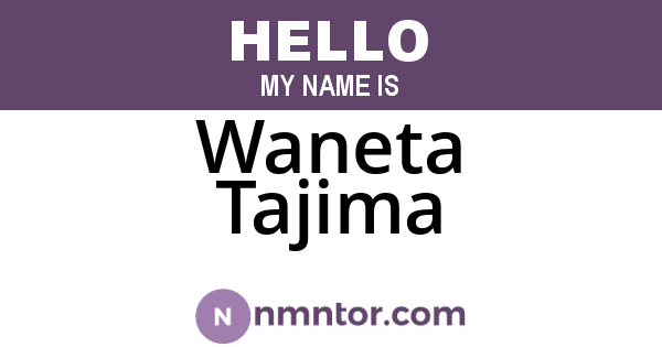 Waneta Tajima