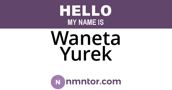 Waneta Yurek
