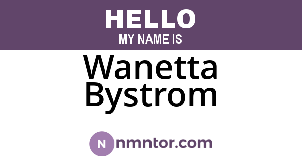Wanetta Bystrom