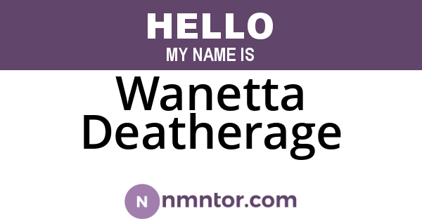 Wanetta Deatherage