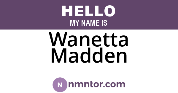 Wanetta Madden