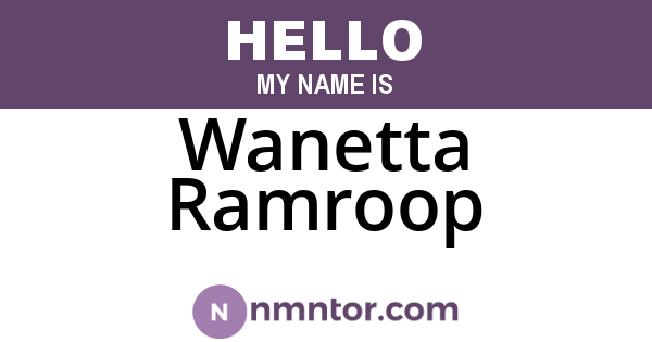 Wanetta Ramroop