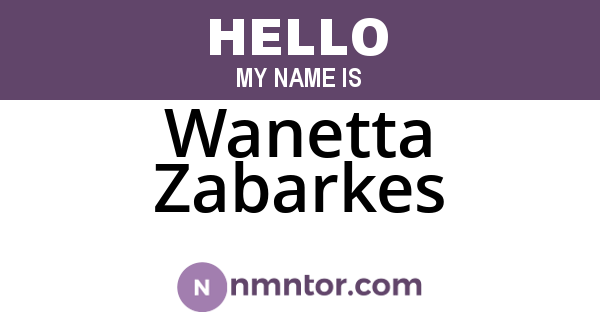 Wanetta Zabarkes