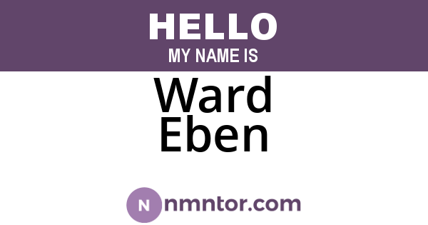 Ward Eben