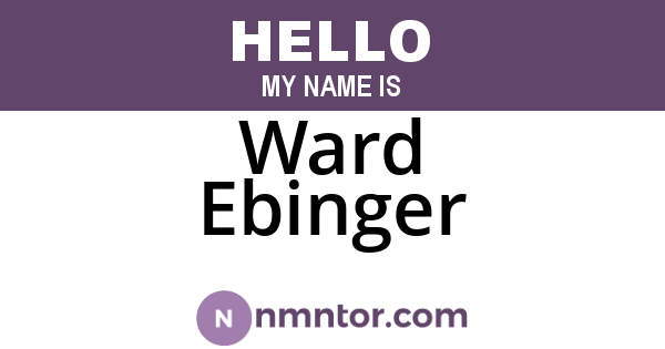 Ward Ebinger