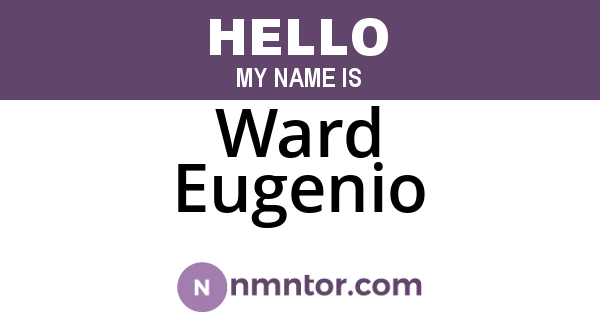 Ward Eugenio