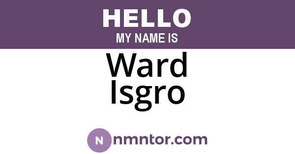 Ward Isgro