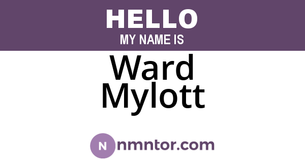 Ward Mylott