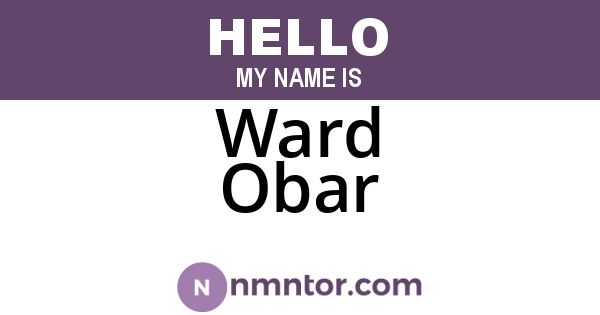 Ward Obar