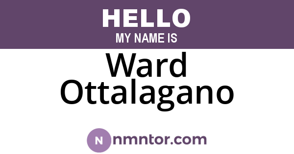 Ward Ottalagano
