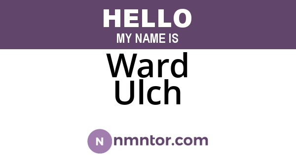 Ward Ulch