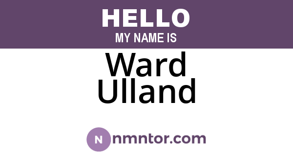 Ward Ulland