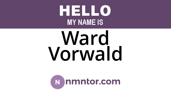 Ward Vorwald