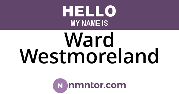 Ward Westmoreland