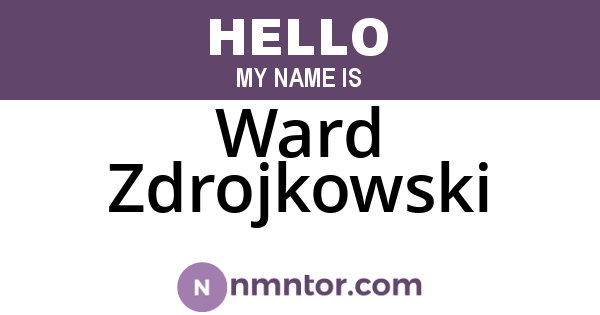 Ward Zdrojkowski