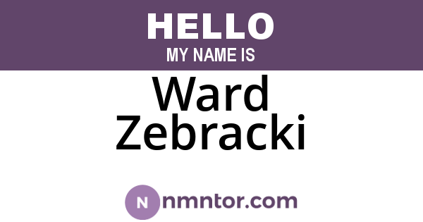 Ward Zebracki