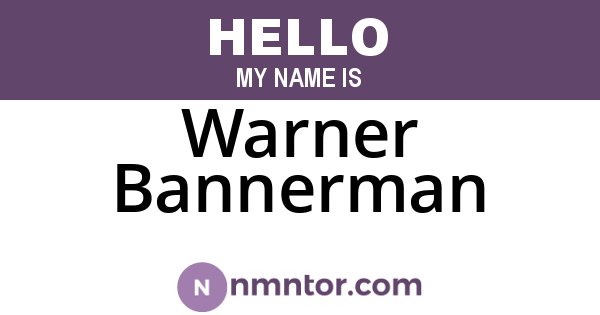 Warner Bannerman